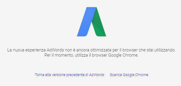 Il nuovo Adwords disponibile solo su Google Chrome